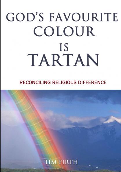 God's Favourite Colour is Tartan