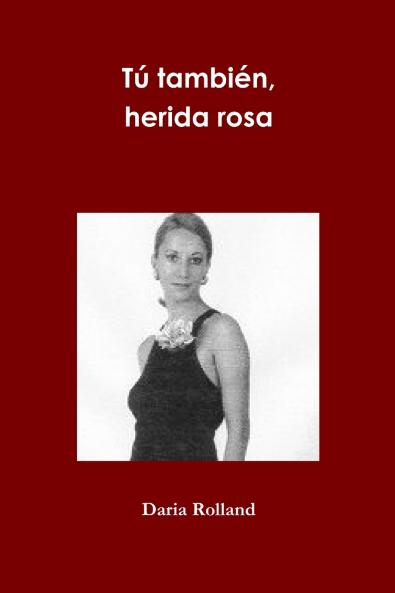 Tú también herida rosa