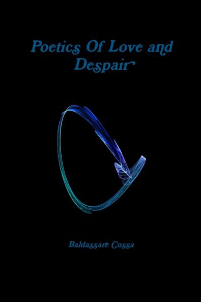 Poetics Of Love and Despair