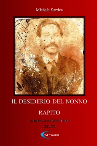 IL DESIDERIO DEL NONNO RAPITO