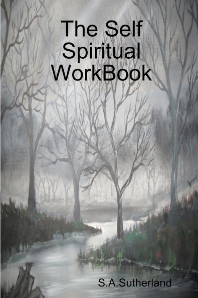 The Self Spiritual WorkBook