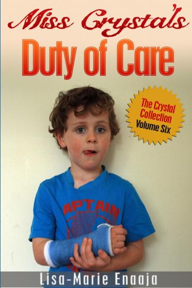 Miss Crystal's Duty Of Care