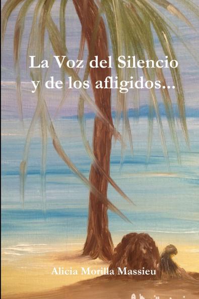 La Voz del Silencio y de los afligidos...
