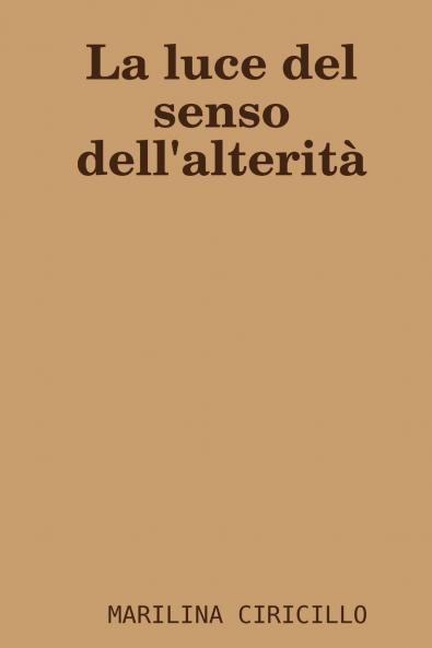 La luce del senso dell'alterità
