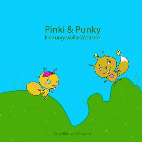 Pinki & Punky - Eine ungewollte Weltreise