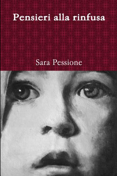 Pensieri alla rinfusa