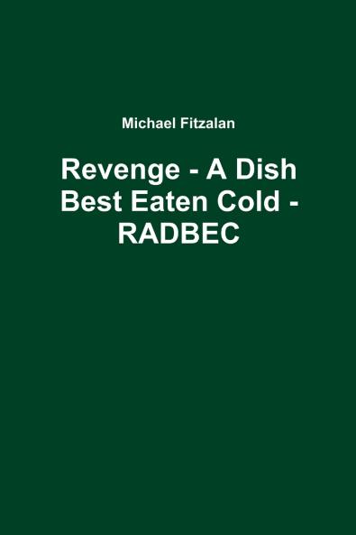 Revenge - A Dish Best Eaten Cold - RADBEC
