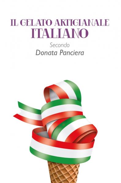 Il gelato artigianale italiano secondo Donata Panciera