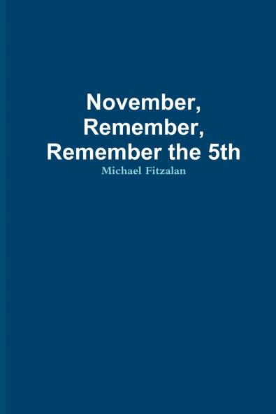 November Remember Remember the 5th