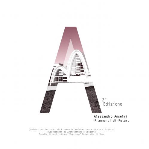Alessandro Anselmi Frammenti di Futuro