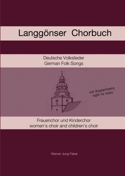 Langgönser Chorbuch für Kinder- und Frauenchor