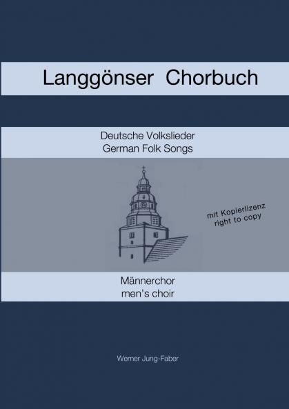 Langgönser Chorbuch für Männerchor