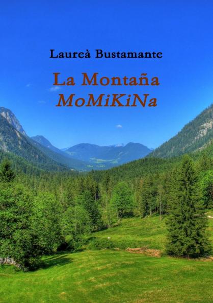 LA MONTAÑA MOMIKINA