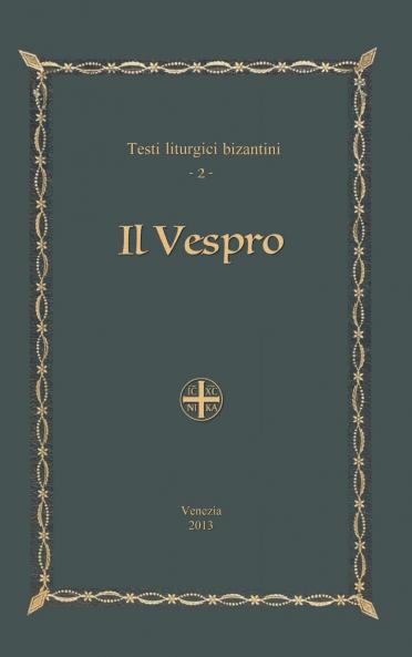 Il Vespro - Testi liturgici bizantini 2