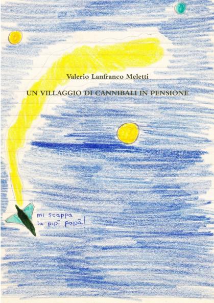 UN VILLAGGIO DI CANNIBALI IN PENSIONE