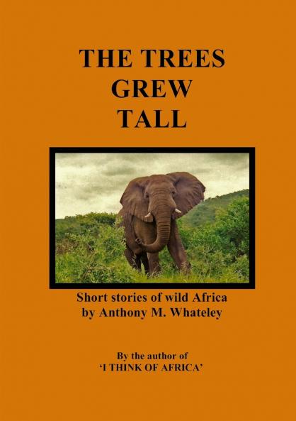 The Trees Grew Tall