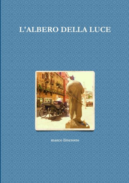 L'ALBERO DELLA LUCE