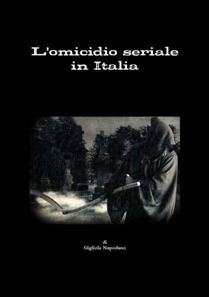 L'omicidio seriale in Italia