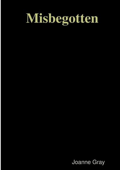 Misbegotten