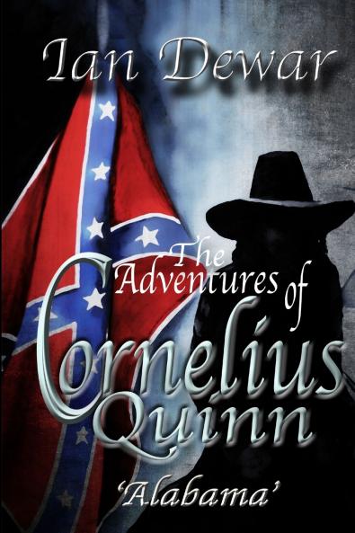 The Adventures of Cornelius Quinn  'Alabama'