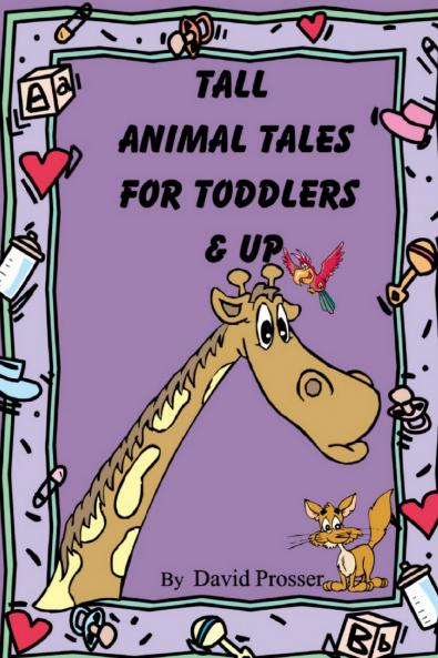 Tall Animal Tales for Toddlers & Up