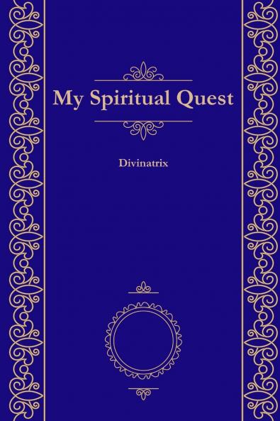 My Spiritual Quest