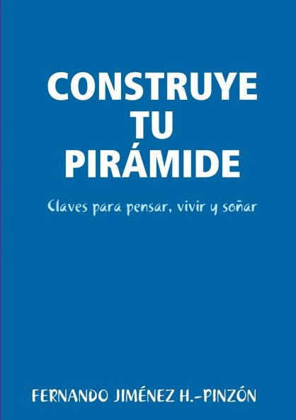 CONSTRUYE TU PIRÁMIDE