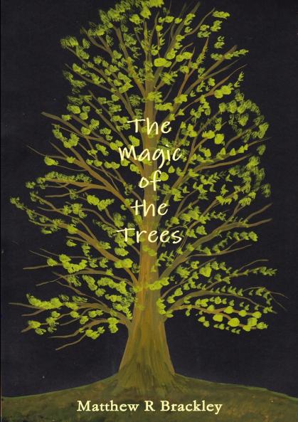 The Magic of the Trees
