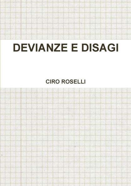 DEVIANZE E DISAGI