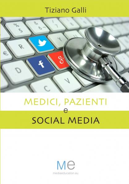 Medici Pazienti e Social Media