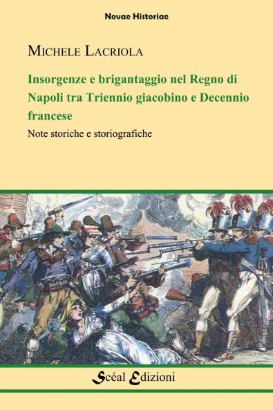 Insorgenze e brigantaggio nel Regno di Napoli