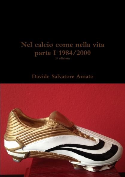 Nel calcio come nella vita parte I