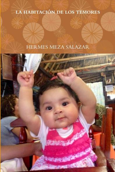 LA HABITACIÓN DE LOS TEMORES