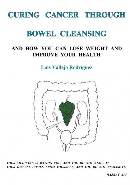 Curing Cancer Through Bowel Cleansing