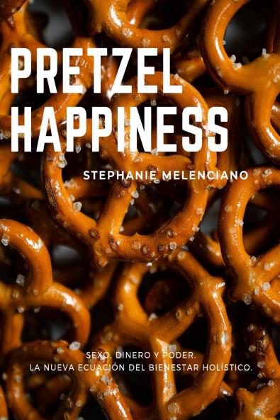 Pretzel Happiness_Español
