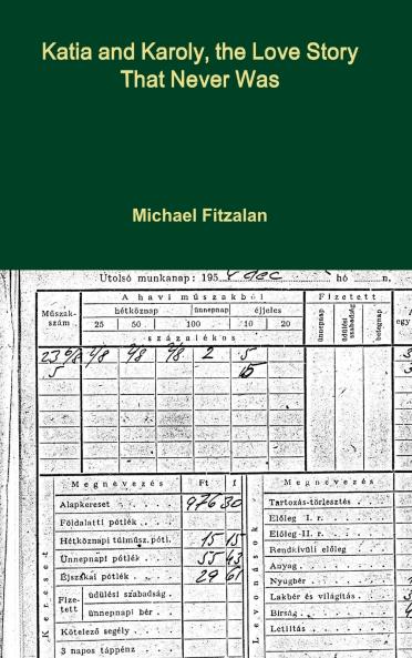 Katia and Karoly the Love Story That Never Was