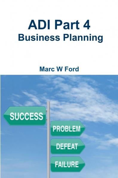 ADI Part 4 - Business Planning