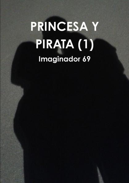 PRINCESA Y PIRATA (1)
