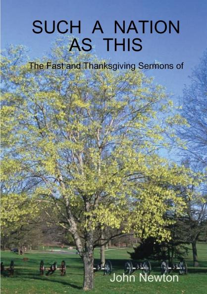 SUCH  A  NATION  AS  THIS   The Fast and Thanksgiving Sermons