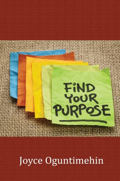 FIND YOUR PURPOSE