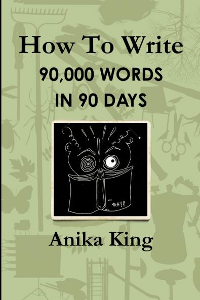 How To Write 90000 Words In 90 Days