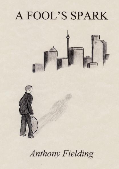 A FOOL'S SPARK