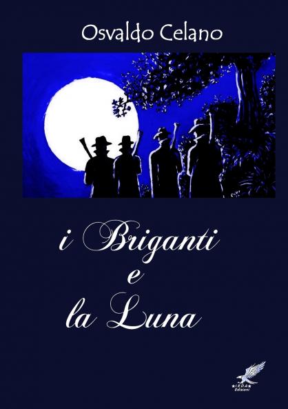 i briganti e la luna