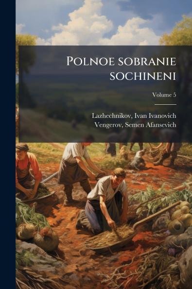 Polnoe sobranie sochineni; Volume 5