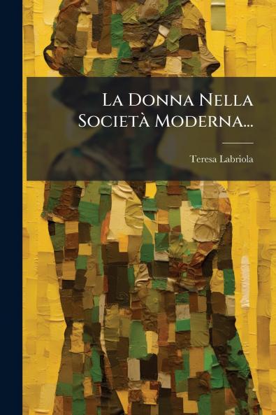 La Donna Nella Società Moderna...