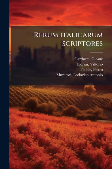 Rerum italicarum scriptores