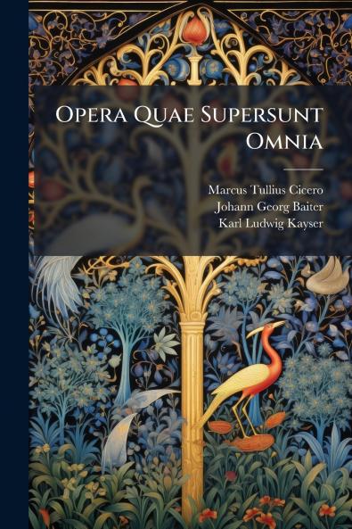 Opera Quae Supersunt Omnia