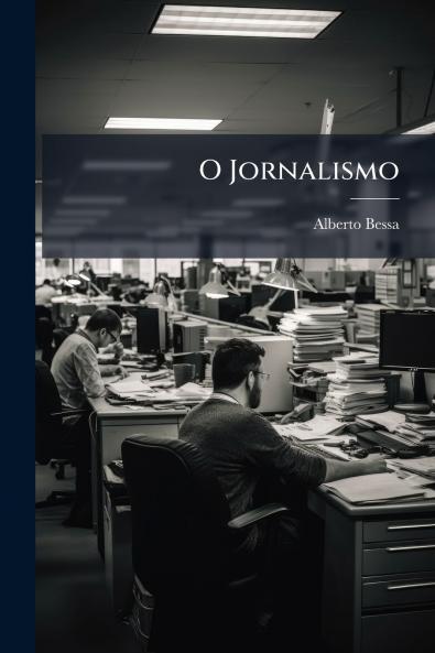 O Jornalismo