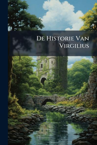 De Historie Van Virgilius