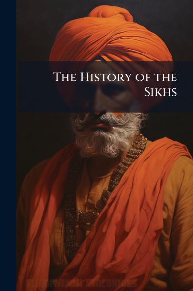The History of the Sikhs